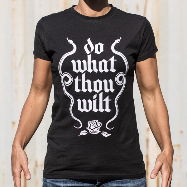 Do What Thou Wilt Women's T-Shirt