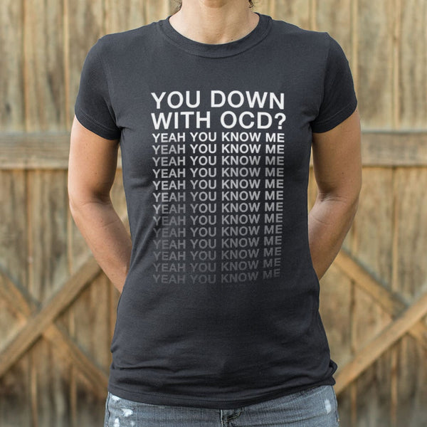 Down With OCD Women's T-Shirt