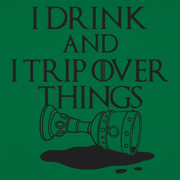 I Drink And Trip Men's T-Shirt