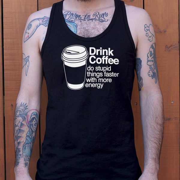 Drink Coffee Men's Tank Top