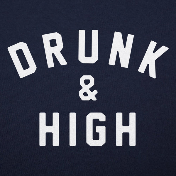 Drunk And High Women's T-Shirt