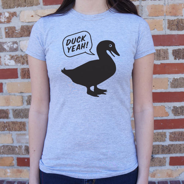 Duck Yeah Women's T-Shirt