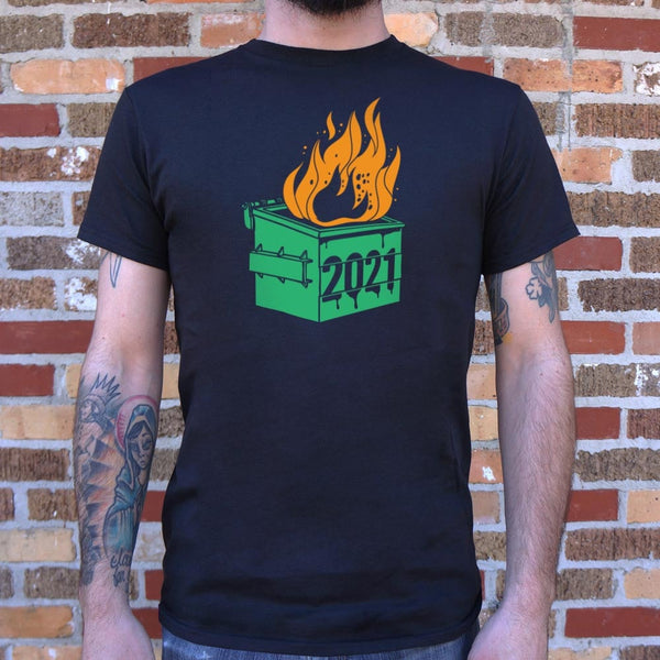 Dumpster Fire 2021 Men's T-Shirt