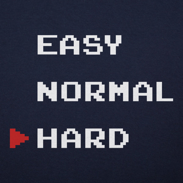 Easy, Normal, Hard Women's T-Shirt