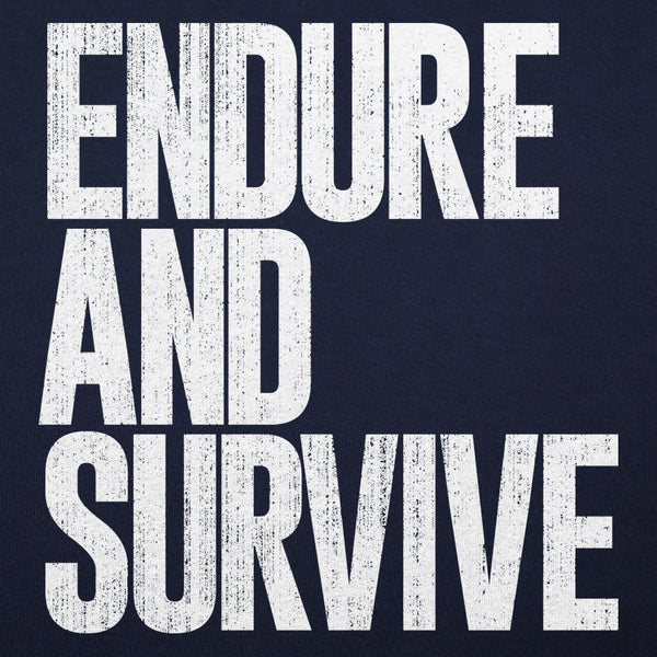 Endure And Survive Men's T-Shirt