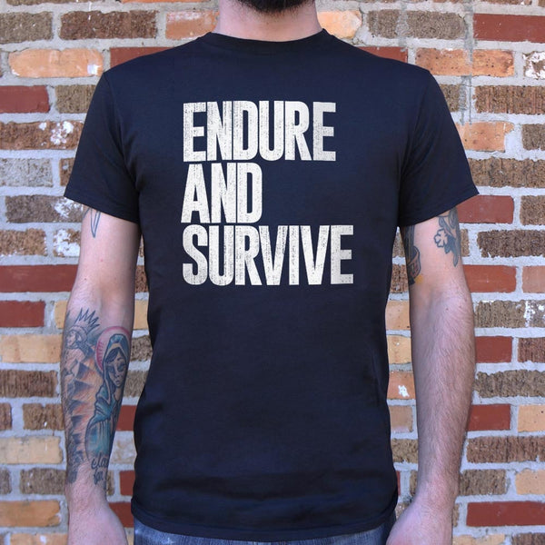 Endure And Survive Men's T-Shirt