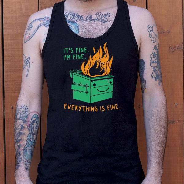 Everything Is Fine Men's Tank Top