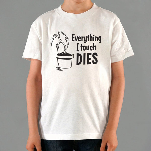 Everything I Touch Dies Kids' T-Shirt