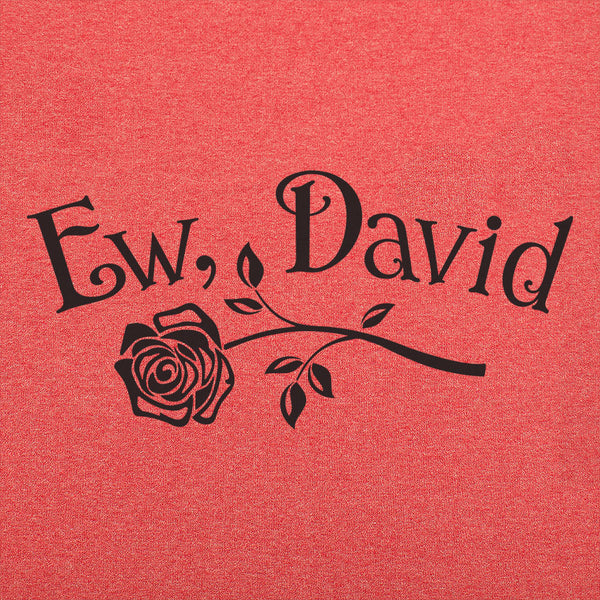 Ew, David Men's T-Shirt