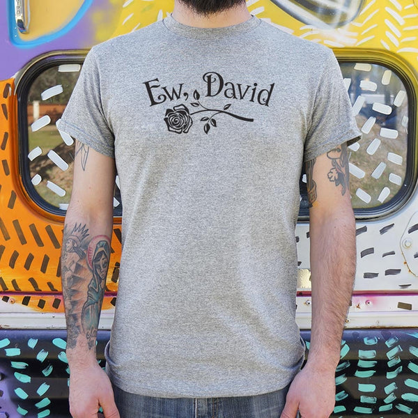 Ew, David Men's T-Shirt