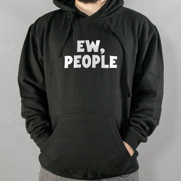 Ew People Hoodie