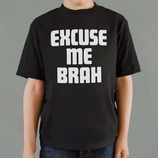 Excuse Me Brah Kids' T-Shirt