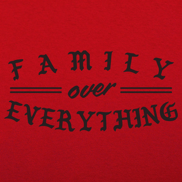 Family Over Everything Men's T-Shirt