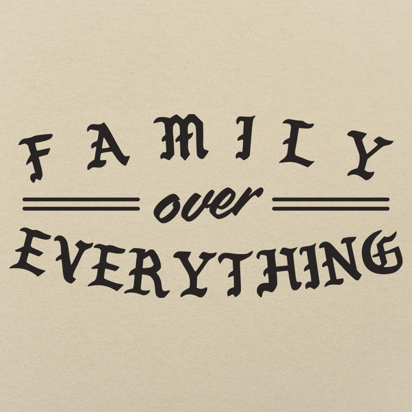 Family Over Everything Men's T-Shirt