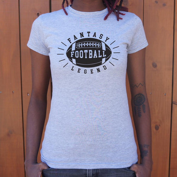 Fantasy Football Legend Women's T-Shirt