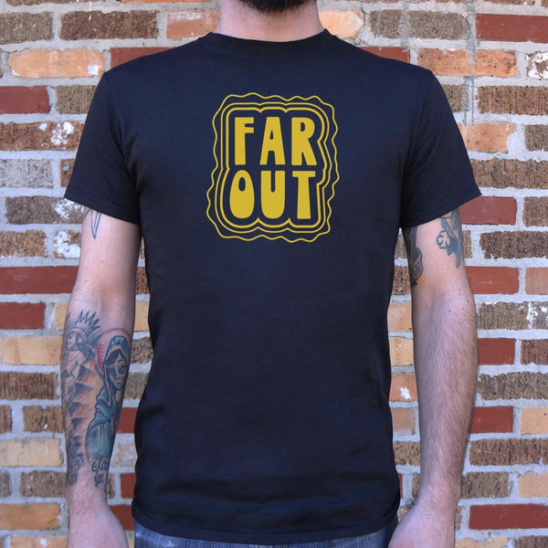 Far Out Men's T-Shirt