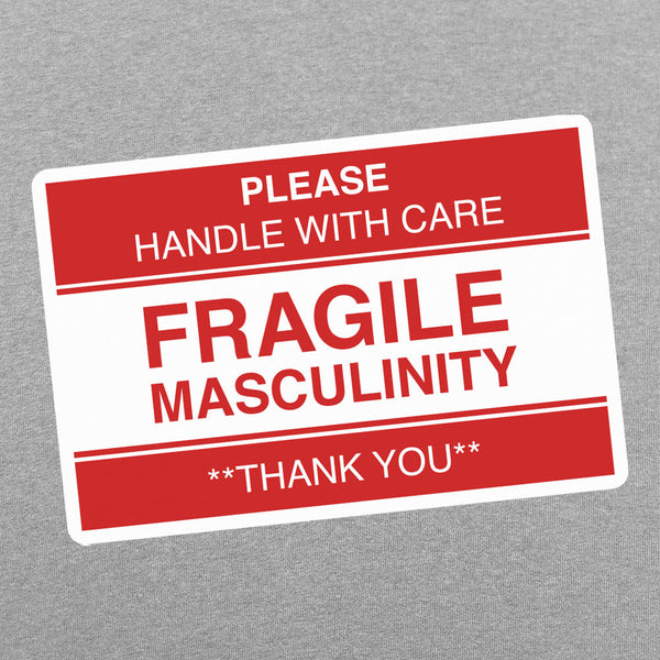 Fragile Masculinity  Women's T-Shirt