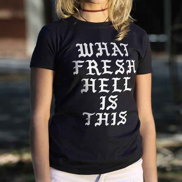 Fresh Hell Women's T-Shirt