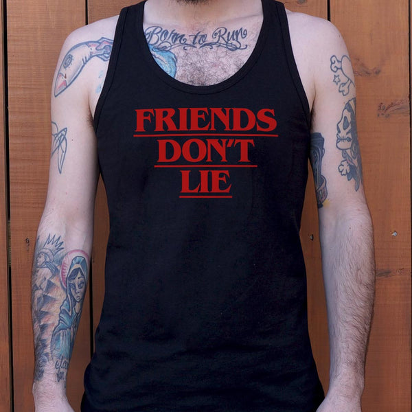 Friends Don't Lie Men's Tank Top