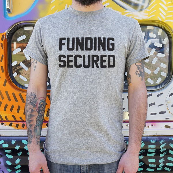 Funding Secured Men's T-Shirt