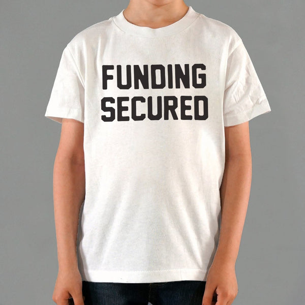 Funding Secured Kids' T-Shirt