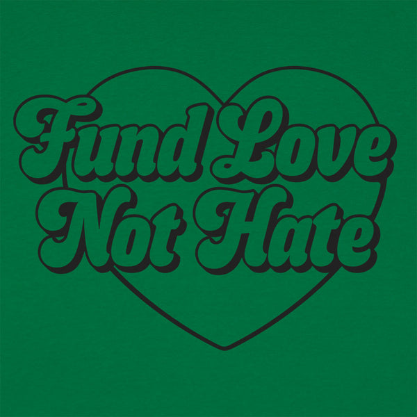 Fund Love Not Hate Men's T-Shirt