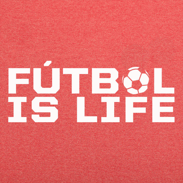 Fútbol Is Life Men's T-Shirt