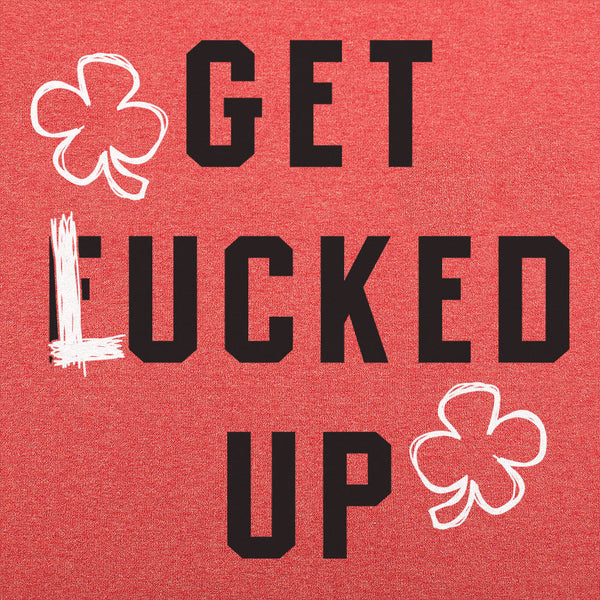 Get Lucked Up Men's T-Shirt