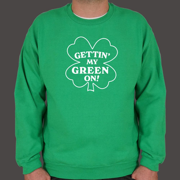 Gettin' My Green On Sweater