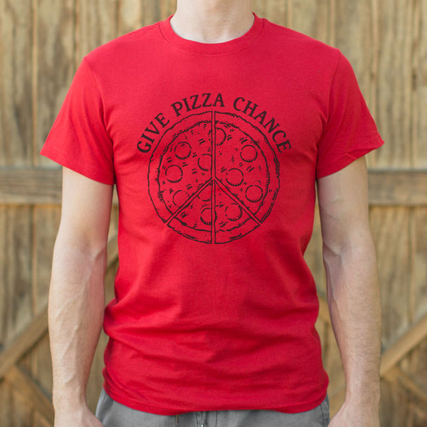 Give Pizza Chance Men's T-Shirt