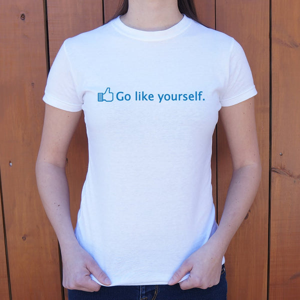 Go Like Yourself Women's T-Shirt