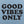 Good Vibes Only Men's T-Shirt