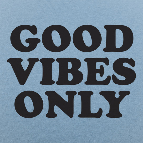 Good Vibes Only Men's T-Shirt