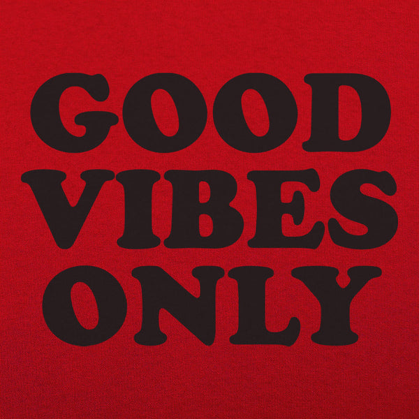 Good Vibes Only Men's T-Shirt