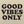 Good Vibes Only Men's T-Shirt