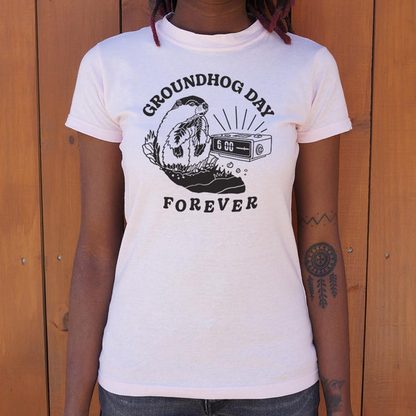 Groundhog Day Forever Women's T-Shirt