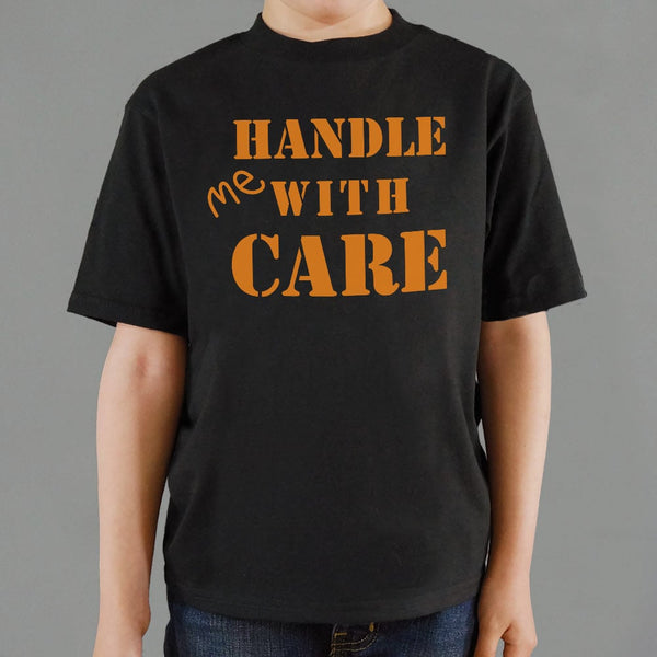 Handle Me With Care Kids' T-Shirt