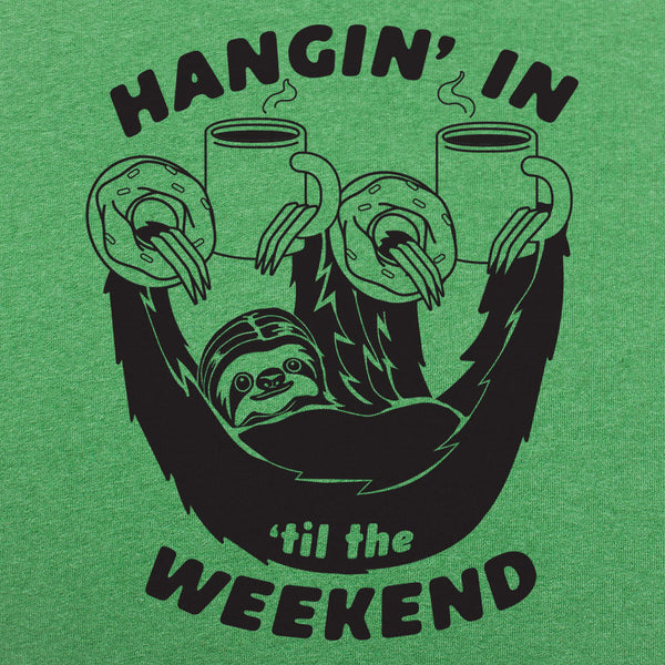 Hangin' For The Weekend Men's T-Shirt