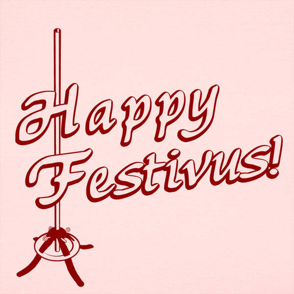 Happy Festivus! Women's T-Shirt