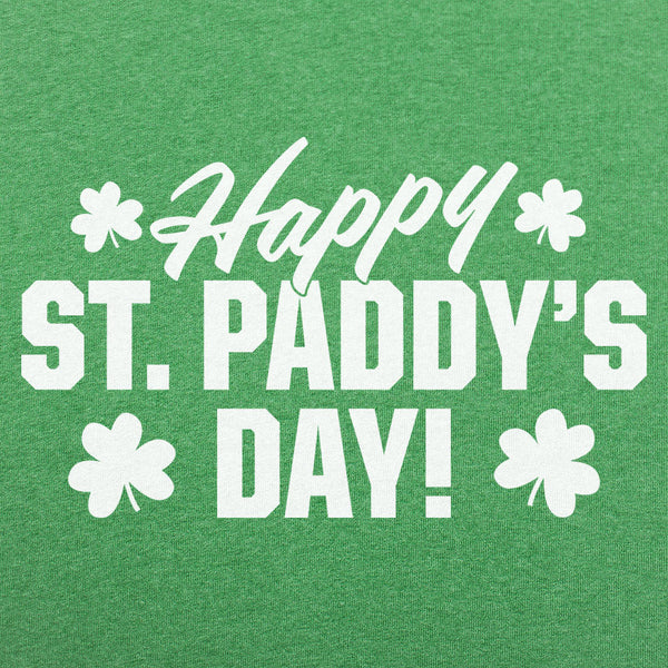 Happy St. Paddy's Day! Men's T-Shirt