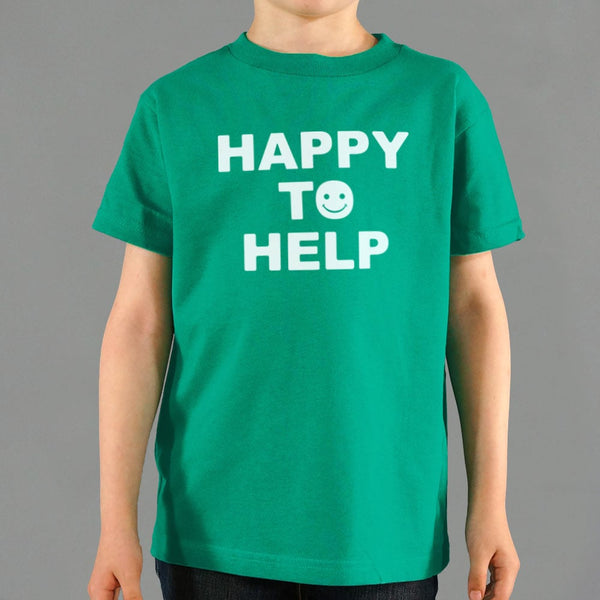 Happy To Help Kids' T-Shirt