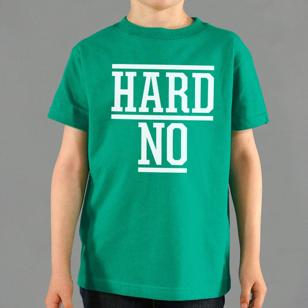 Hard No Kids' T-Shirt