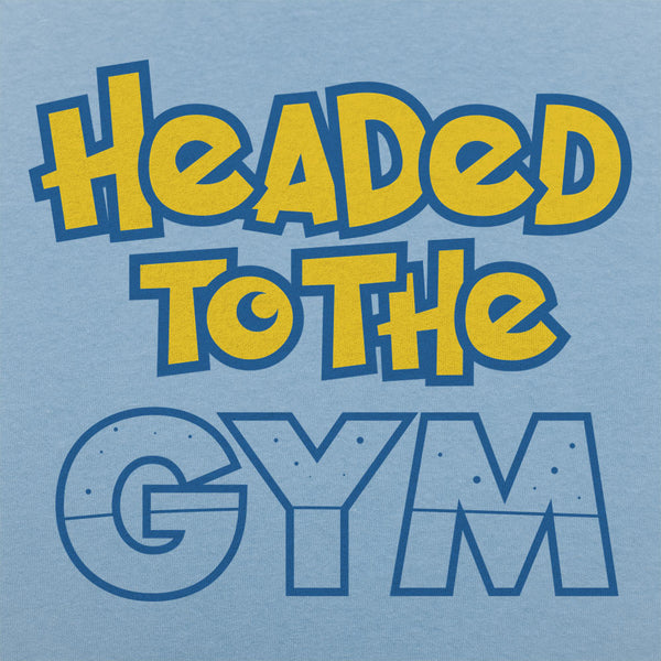 Headed To The Gym Men's T-Shirt