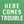 Here Comes Trouble Men's T-Shirt
