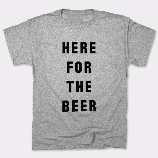 Here For The Beer Men's T-Shirt