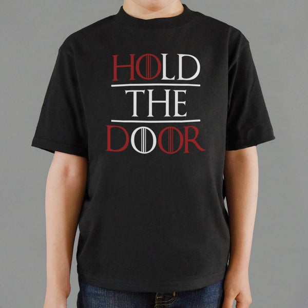 Hold The Door Kids' T-Shirt