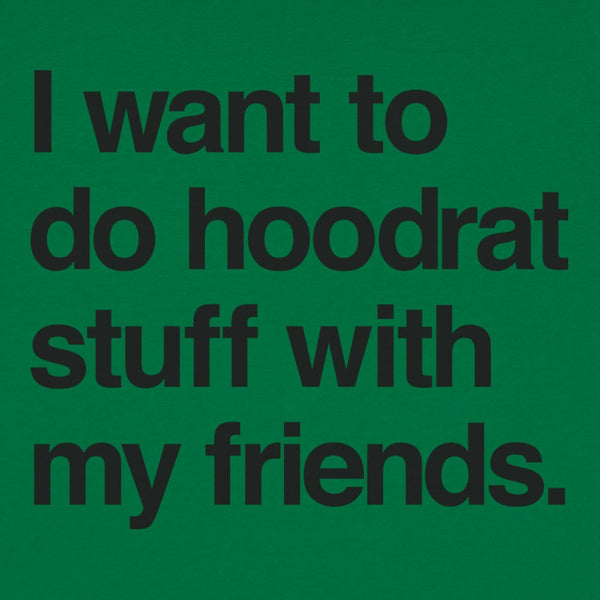 Hoodrat Stuff With Friends Women's T-Shirt