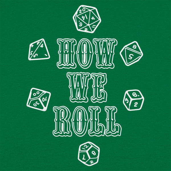 How We Roll Women's T-Shirt