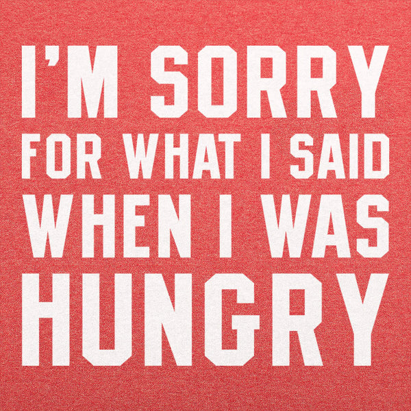 Hungry Apology Men's T-Shirt