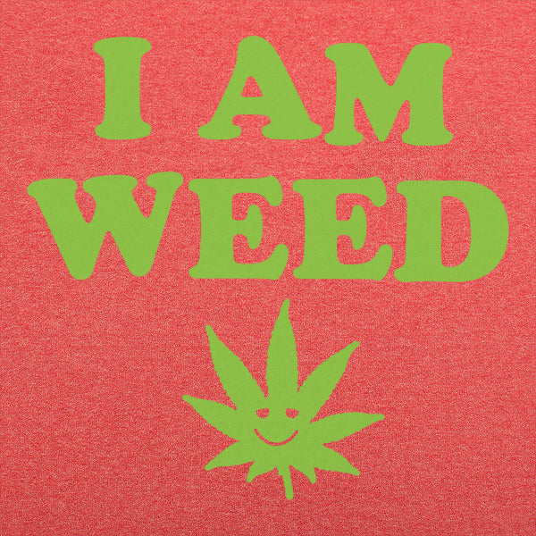 I Am Weed Men's T-Shirt